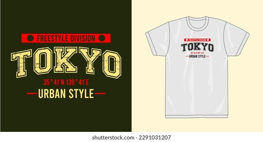 The suitable typography design of Tokyo urban style  for your t-shirt and also suitable for other products