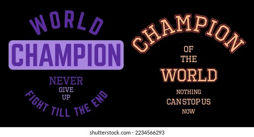 The suitable typography design of world champion for your t-shirt and also suitable for other products