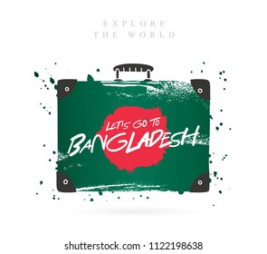 Suitcase with the flag of Bangladesh. Inscription - Let's go to Bangladesh. Lettering. Vector illustration on white background.
