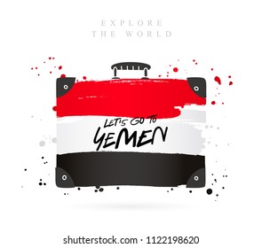 Suitcase with the flag of Yemen. Inscription - Let's go to Yemen. Lettering. Vector illustration on white background.