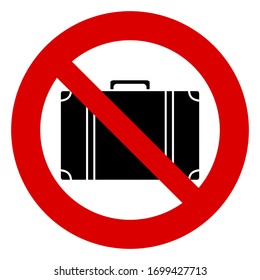 Suitcase not allowed, stop travel. No hand baggage vector illustration isolated on white background.
