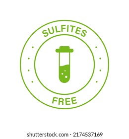 Sulfites Free Green Stamp. No Sulphites Label. Product Without Sulfate Symbol. Natural Ingredients Non Sulfite Sign. Glass Flask, Test Tube No Chemical In Food Logo. Isolated Vector Illustration.