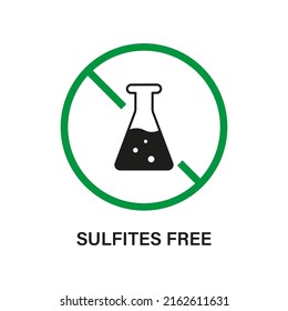 Sulfites Free Stop Sign. No Sulphites Label. Product Not Sulfate Silhouette Icon. Natural Ingredients, Ban Sulfite Logo. Flask, Test Tube Chemical Forbidden Symbol. Isolated Vector Illustration.