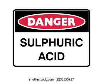 Sulphuric Acid- Danger Sign - Colorless Oily Liquid, Industrial Use, Harmful Substance, Disease Causing, Protection Sign