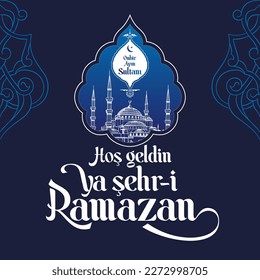 Sultan of eleven months, the climate of peace, welcome, the city of Ramadan, Vector Islamic Background. Welcome Ramadan Month (Turkish Hosgeldin Ya Sehri Ramazan, imsakiye), istanbul silhouette of Blu