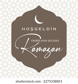 Sultan of eleven months, the climate of peace, welcome, the city of Ramadan, Vector Islamic Background. Welcome Ramadan Month (Turkish Hosgeldin Ya Sehri Ramazan, imsakiye), istanbul silhouette of Blu