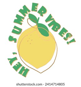 Sumer vibes - vector lettering quote. Hand drawn calligraphy quote with frame of lemons and leaves. Comic positive phrase summer vibes. Vector illustration isolated on white background.