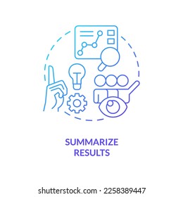 Zusammenfassen der Ergebnisse blaues Farbverlauf-Symbol. Recherche zusammenstellen und analysieren. Überprüfungsbericht. Usability testing Abstrakte Idee dünne Linie Illustration. Einzeln Umrisszeichnung. Myriad Pro-Fett-Schriftart verwendet