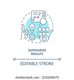 Summarize Results Turquoise Concept Icon. Conclude Research. Sum Up And Analyze Abstract Idea Thin Line Illustration. Isolated Outline Drawing. Editable Stroke. Arial, Myriad Pro-Bold Fonts Used