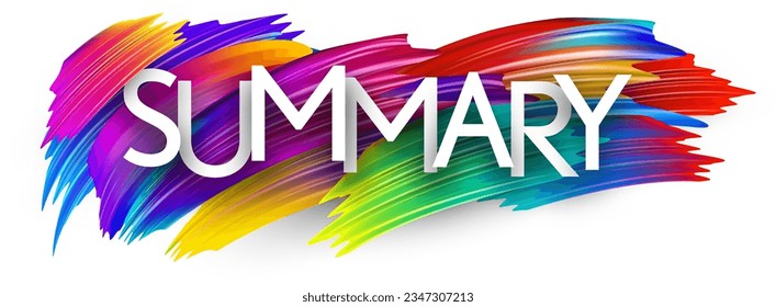 Summary paper word sign with colorful spectrum paint brush strokes over white. Vector illustration.
