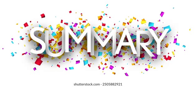 Summary sign on colorful cut ribbon confetti background. Vector illustration.