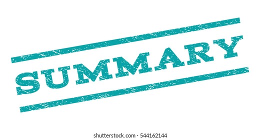 Summary watermark stamp. Text caption between parallel lines with grunge design style. Rubber seal stamp with dust texture. Vector cyan color ink imprint on a white background.