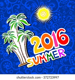 Summer 2016 background. Background with palm tree and place for your text. vector illustration 