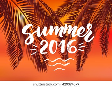 Summer 2016 card with hand drawn brush lettering. Summer background with calligraphic design elements, vector illustration. Summer holidays poster.