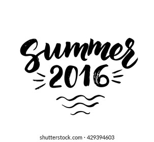 Summer 2016 card with hand drawn brush lettering. Summer background with calligraphic design elements, vector illustration. Summer holidays poster.