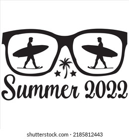 Summer 2022, Svg t-shirt design and vector file. svg