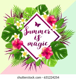 Summer abstract background with red tropical flowers and green leaves. Summer is magic lettering.