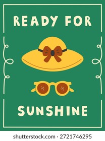 Cartaz de acessórios de verão. Chapéu de palha e óculos de sol ilustração vetorial, humor de férias relaxado, arte plana e elegante para banner de viagem, moda imprimir decoração sazonal.