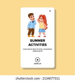 Summer Activities Brother And Sister Kids Vector. Happy Children Friends Boy And Girl Summer Activities In Kids Camp. Preschooler Characters Schoolchildren Vacation Web Flat Cartoon Illustration