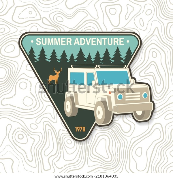 Summer adventure.\
Summer Camp Logo Patch. Vector illustration Concept for shirt or\
logo, print, stamp or tee. Vintage typography design with off road\
car and forest\
silhouette.