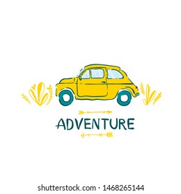 Summer Adventure. Traveling by car. Summer travel illustration with retro hand drawn car.