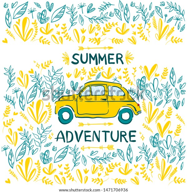 Summer Adventure. Traveling by car. Summer travel\
illustration with retro hand drawn car. Pattern with a yellow car\
and plants.