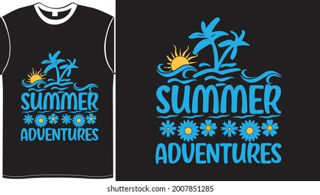 Summer Adventures Svg Vector Illustration Printable T Shirt Design For Summer Lover