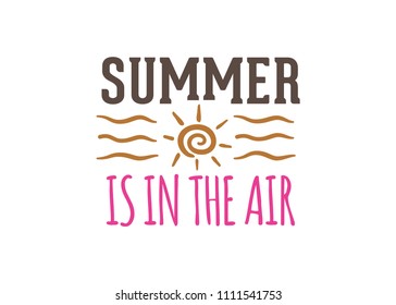 summer is in the air quote print vector design