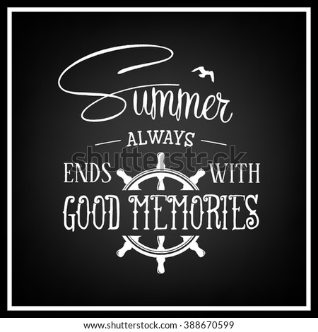 summer always ends good memories quote stock vector royalty free