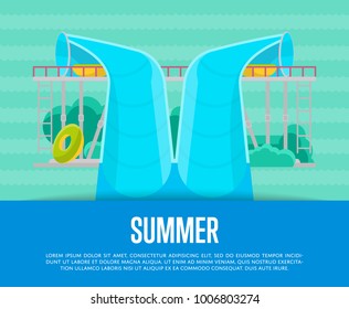 Summer aquapark poster with blue plastic water tube. Outdoor family beach vacation, children water attraction vector illustration. Wonderful summertime activity, funny relax and recreation banner.