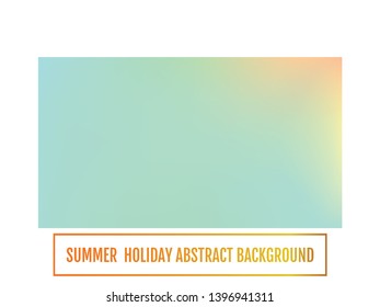 Summer backdrop. Abstract blurred gradient mesh background