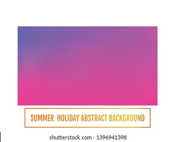 Summer backdrop. Abstract blurred gradient mesh background