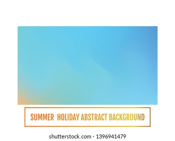Summer backdrop. Abstract blurred gradient mesh background