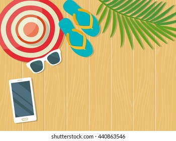 Summer background. Beach accessories flip flops, sunglasses, hat and smartphone on wooden deck. Vector flat illustration