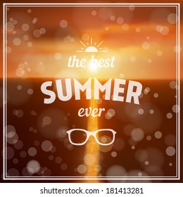 Summer background. The best summer ever - summer typography
