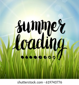 Summer background with hand drawn phrase Summer loading. Lettering design for posters, t-shirts, cards, invitations, stickers, banners, advertisement. Vector illustration.