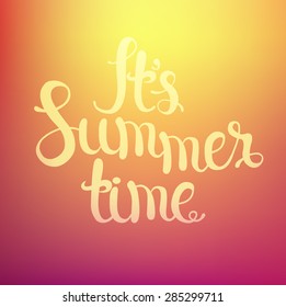 Summer background with hand made calligraphic inscription. Summer typography design, vector illustration.