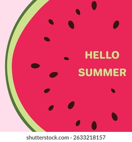 Summer background illustration with watermelon. Slice of juicy watermelon on pink background with text hello summer. Designer template for postcard, poster, flyer, banner.