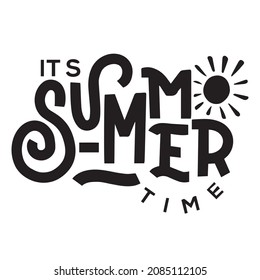 it's summer background inspirational quotes typography lettering design