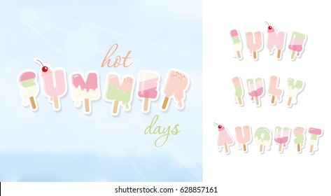 Summer background. June, july, august. Ice cream cartoon letters in pastel colors on blue sunny sky.