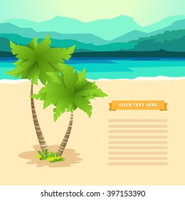 Summer background with sea, sand, sun, palms, mountains and place for your text. Good for flyer, booklets, poster, apps etc. Vector colorful illustration in flat style