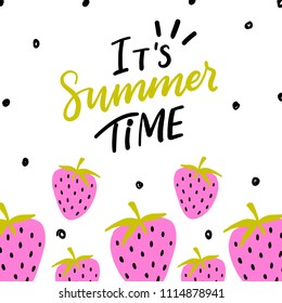 Summer background template with strawberries and hand drawn lettering it's summer time.