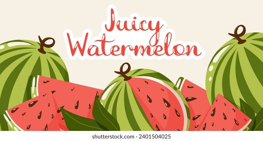 Summer background with text juicy watermelon. Slices and whole tropical fruit or berry. Healthy food concept. Cartoon vector illustration for banner, poster, flyer, card