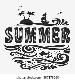 Summer. Summer background. Typography art. Inspirational  summer Print for T-shirts and bags, poster, flyer, cover, brochure. Template for design