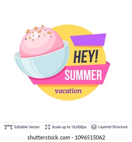 Summer badge isolated on white. Ice cream dessert and ad text. Easy to edit and recolor vector label.
