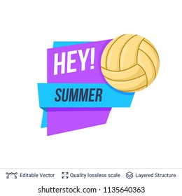 Summer badge isolated on white. Volleyball ball and ad text. 