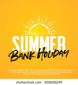 Summer Bank Holiday Vector. Summer bank holiday England poster design. Summer holidays design. Bank Holiday Poster Design template.