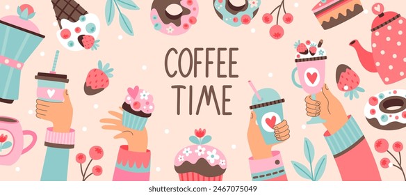 Summer banner with hand lettering "Coffee Time". Images of hands holding coffee and sweets. Elements of drinks and cakes. Vector illustration