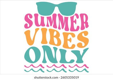 Summer  , Beach , Hello Summer , Quotes , Summer vibes, Illustration vector design