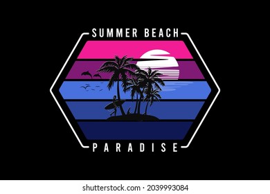 Summer beach paradise, design silhouette retro style.